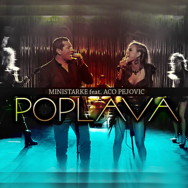 Aco Pejovic & Ministarke - Alkohola poplava