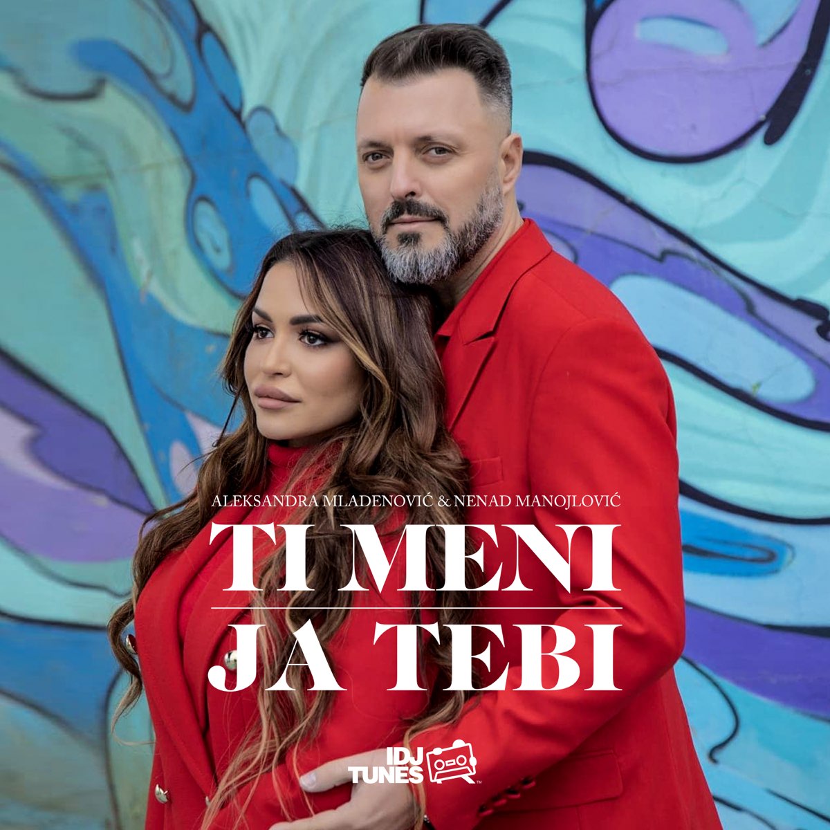 Aleksandra Mladenovic & Nenad Manojlovic - Ti meni, ja tebi