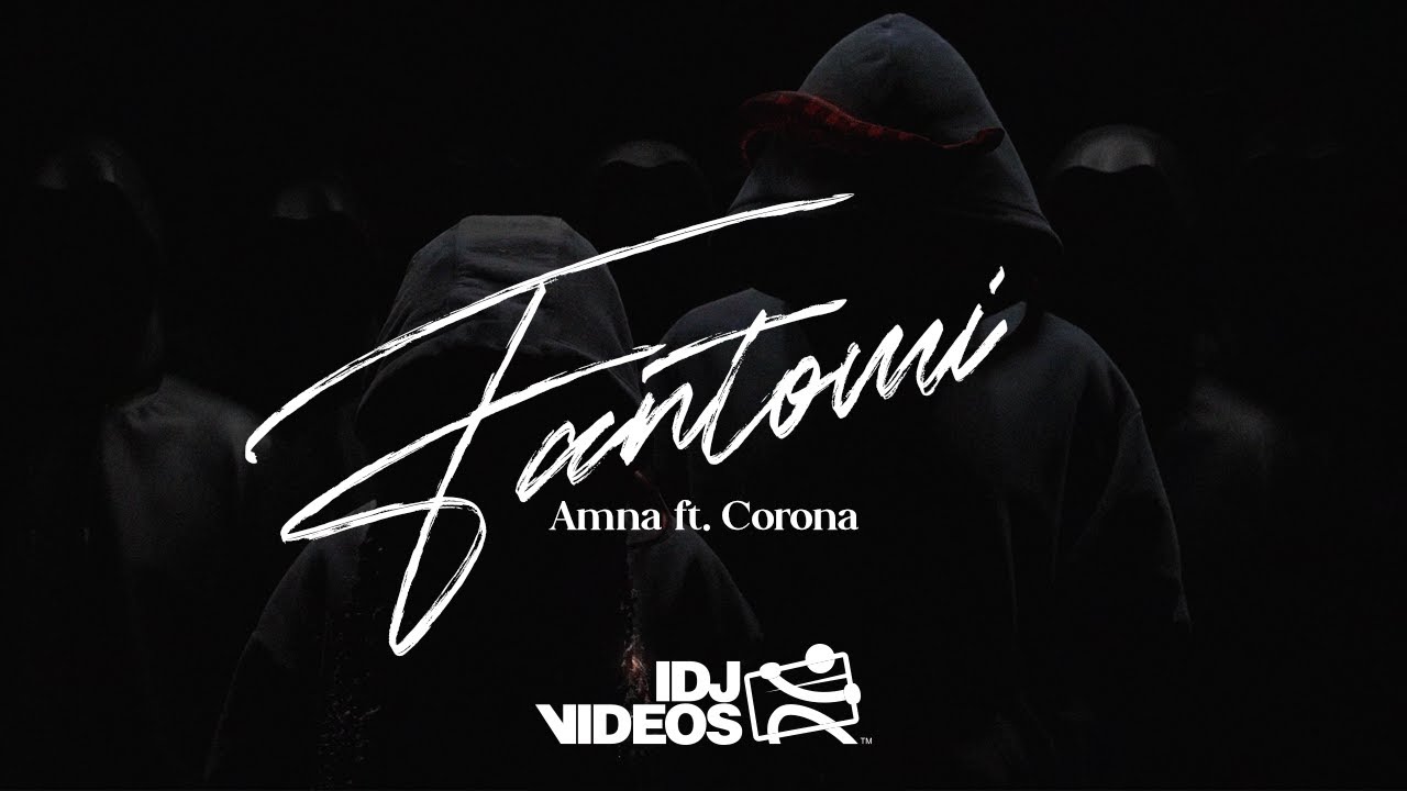 Amna & Corona - Fantomi