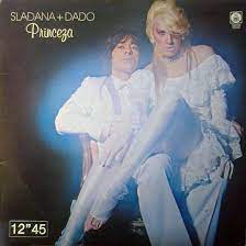 Dado Topic & Sladjana Milosevic - Princeza