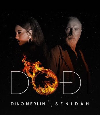 Dino Merlin & Senidah - Dođi