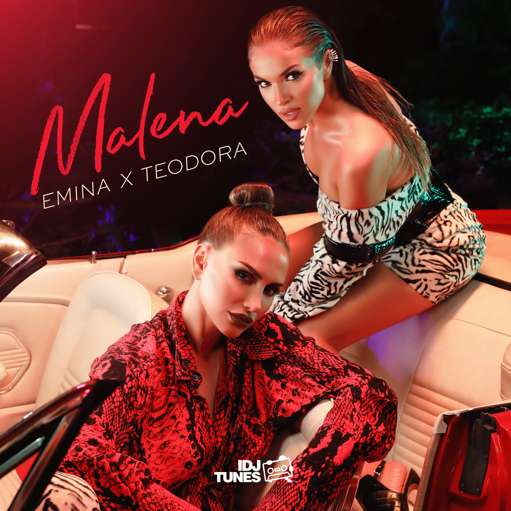 Emina & Teodora - Malena