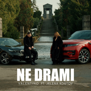 Jelena Kostov & Valentino - Ne drami