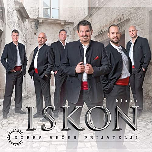 Klapa Iskon - Dobra večer prijatelji