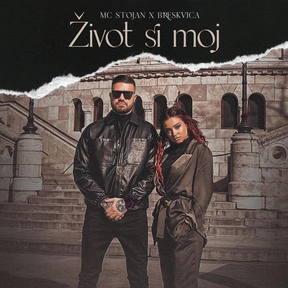 MC Stojan & Breskvica - Život si moj