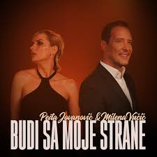 Pedja Jovanovic & Milena Vucic - Budi s moje strane