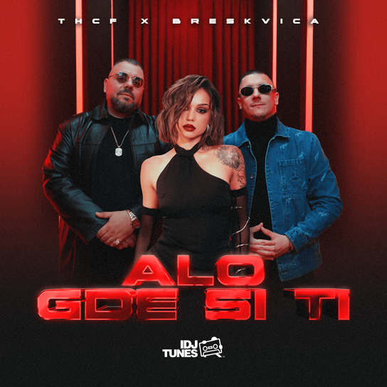THCF & Breskvica - Alo gde si ti
