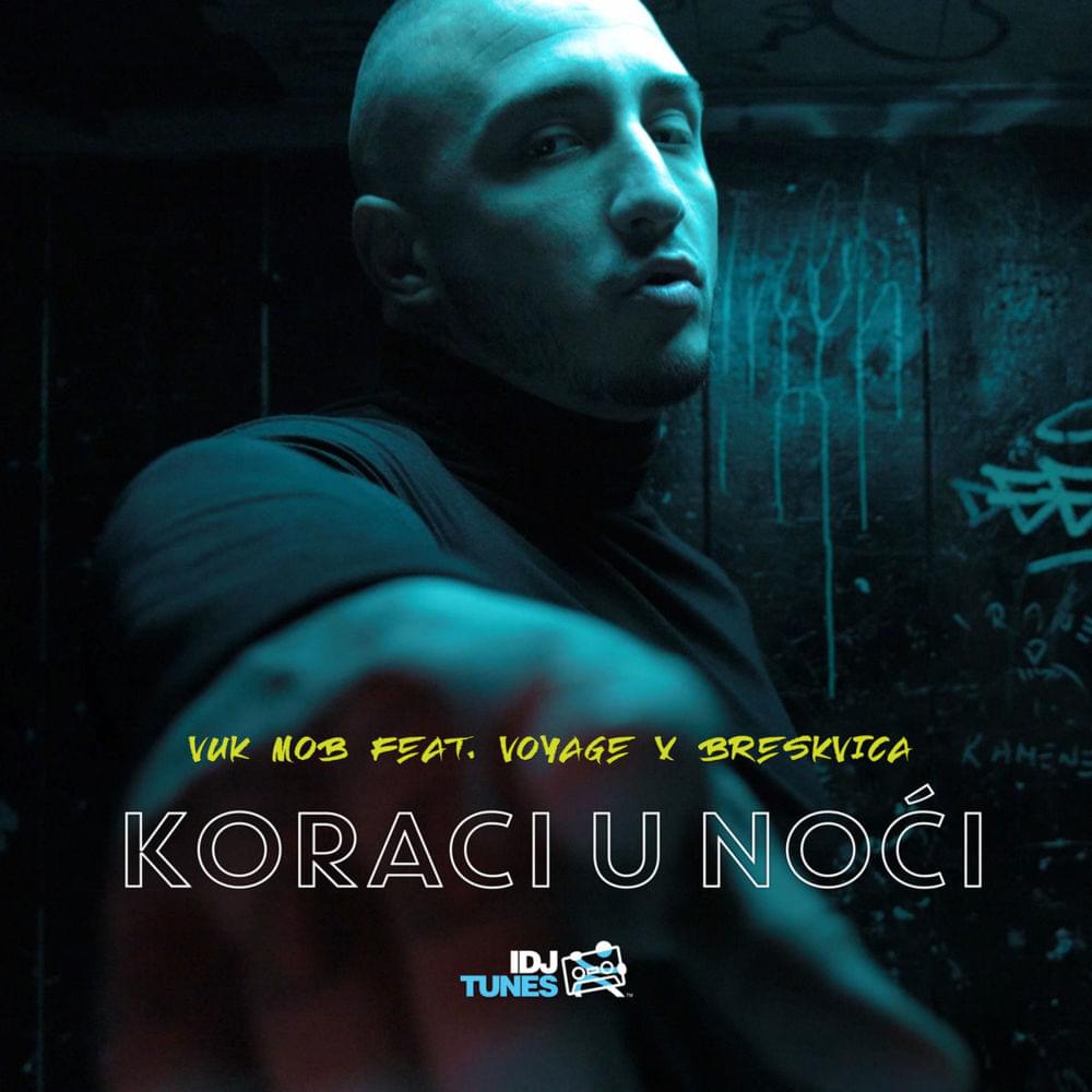 Vuk Mob & VoyagexBreskvica - Koraci u noći
